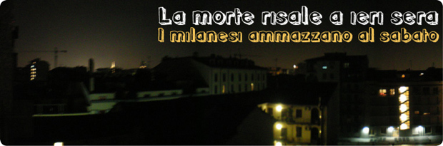 i-milanesi-ammazzano-al-sabato