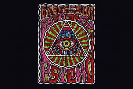 Prof. Bad Trip. “Psycho”