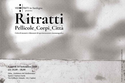 Il ritratto filmato tra archivio audio-visivo e territorio contemporaneo. Cagliari, 14.9.2018